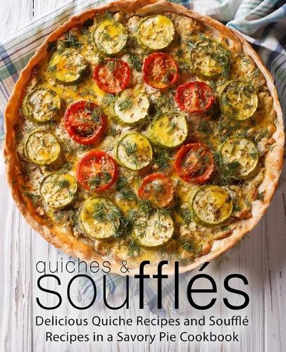 Quiches & Soufflés
