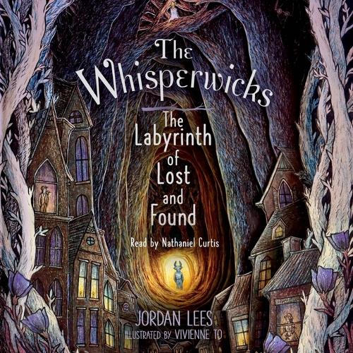 The Labyrinth of Lost and Found: (1 The Whisperwicks)
