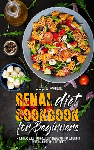 Renal Diet Cookbook For Beginners