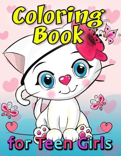 Coloring Book for Teen Girls