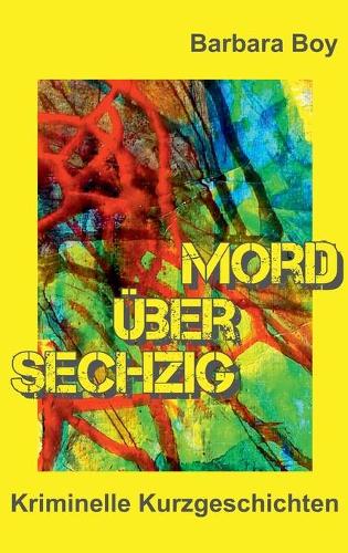 Mord über sechzig