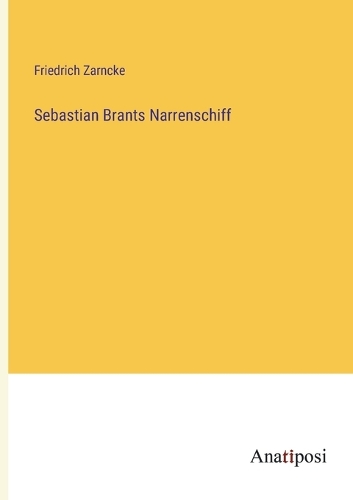 Sebastian Brants Narrenschiff