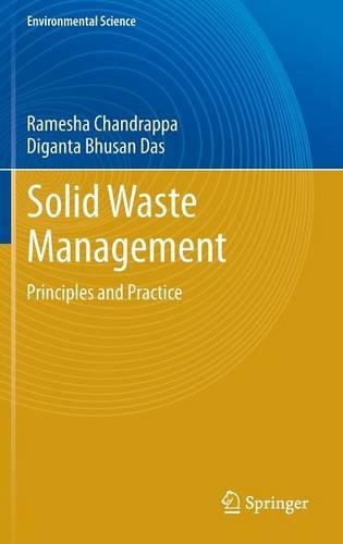 Solid Waste Management: Principles and Practice(Environmental Science and Engineering)