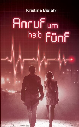 Anruf um halb fünf