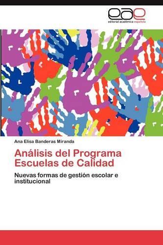 Análisis del Programa Escuelas de Calidad