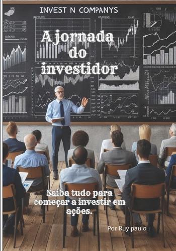 A jornada do investidor