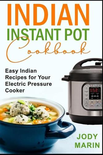 Indian Instant Pot Cookbook