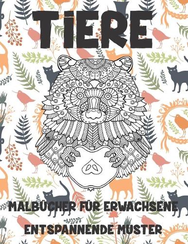 Malbücher für Erwachsene - Entspannende Muster - Tiere
