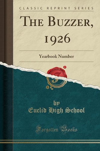 The Buzzer, 1926: Yearbook Number (Classic Reprint)