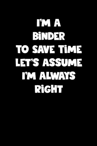 Binder Notebook - Binder Diary - Binder Journal - Funny Gift for Binder