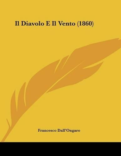 Il Diavolo E Il Vento (1860)