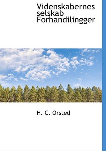 Videnskabernes Selskab Forhandilingger: (Danish)