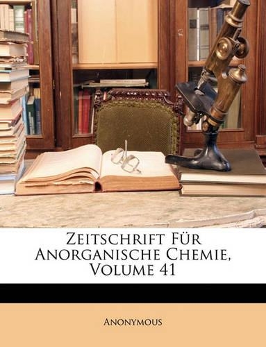 Zeitschrift Fur Anorganische Chemie,