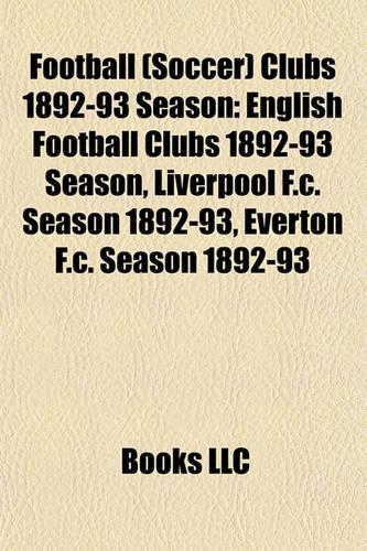 Football (Soccer) Clubs 1892-93 Season
