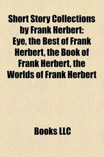 Short Story Collections by Frank Herbert