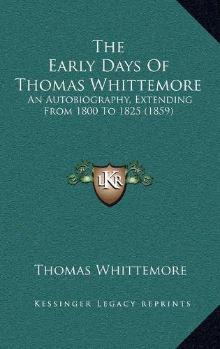 The Early Days Of Thomas Whittemore