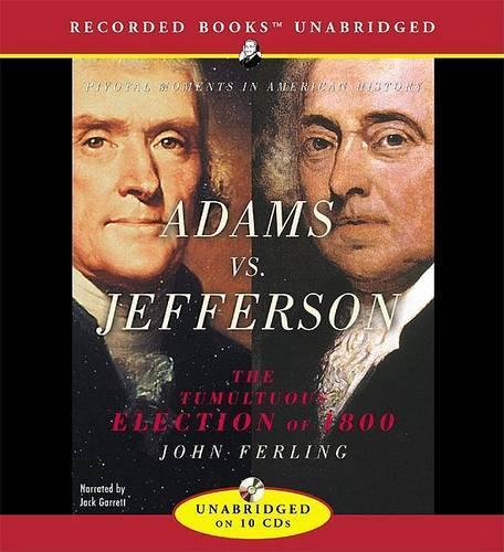 Adams Vs. Jefferson