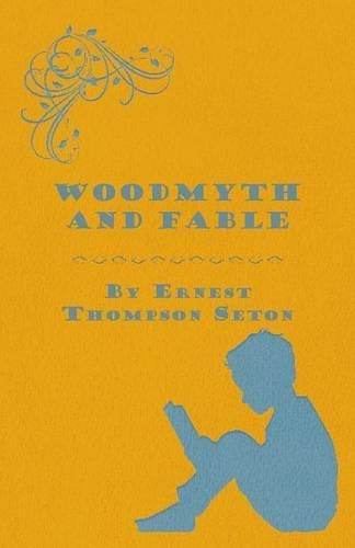 Woodmyth And Fable: (English)