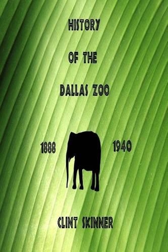 History of the Dallas Zoo