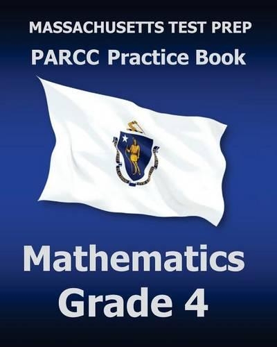 Massachusetts Test Prep Parcc Practice Book Mathematics Grade 4