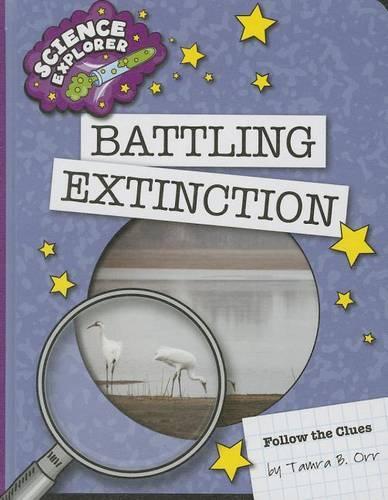 Battling Extinction