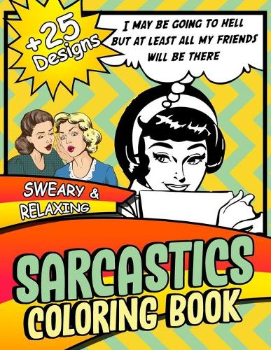 Sarcastic Coloring Book