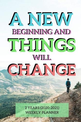 A New Beginning And Things Will Change