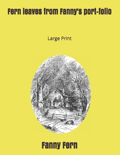 Fern leaves from Fanny's port-folio: Large Print
