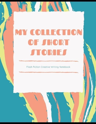 My Collection of Short Stories
