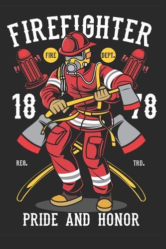 Firefighter: notebook a5 notebook a5 lined notebook a5 softcover notebook a5 lined notebook