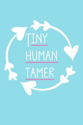 Tiny Human Tamer