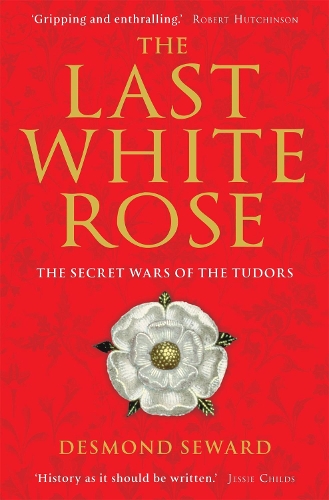 The Last White Rose: (English)