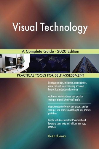 Visual Technology A Complete Guide - 2020 Edition