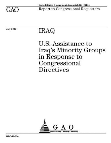 Iraq: U.S. Assistance to Iraq's Minority Groups in Response to Congressional Directives