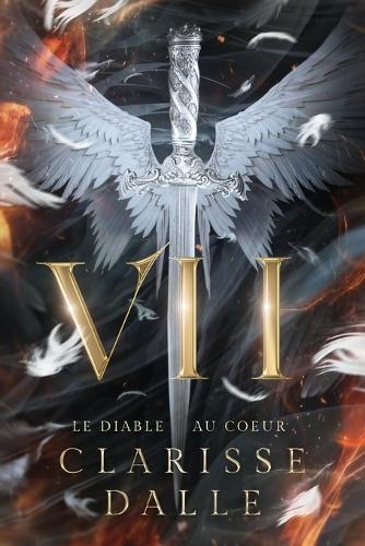 VII: Le Diable au Coeur (Intégral)