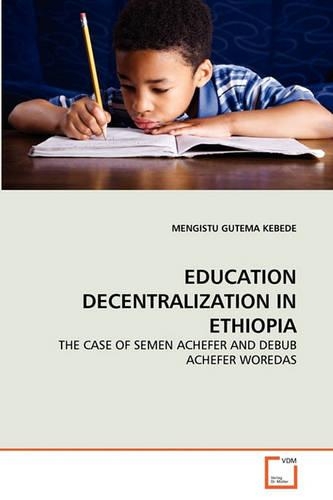 Education Decentralization in Ethiopia