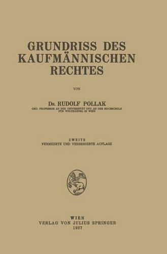 Grundriss des Kaufmännischen Rechtes: (German)
