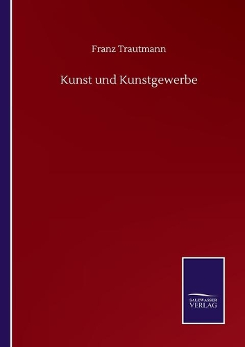 Kunst und Kunstgewerbe
