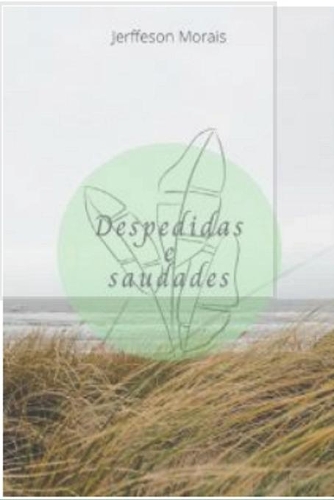 Despedidas e Saudades