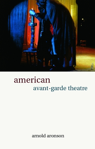 American Avant-Garde Theatre