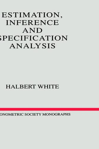 Estimation, Inference and Specification Analysis: (Series Number 22 Econometric Society Monographs)