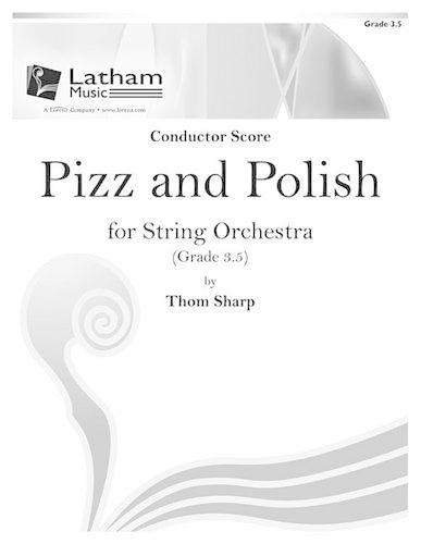 Pizz and Polish for String Orchestra - Score