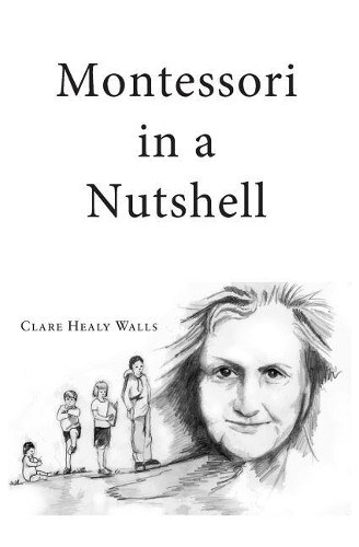 Montessori in a Nutshell