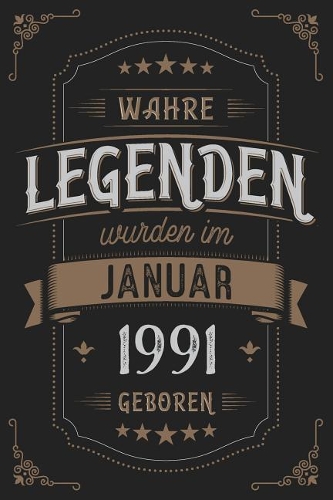 Wahre Legenden wurden im Januar 1991 geboren: Vintage Geburtstag Notizbuch - individuelles Geschenk für Notizen, Zeichnungen und Erinnerungen - liniert mit 100 Seiten