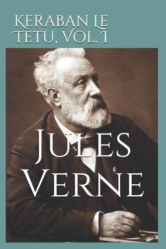 Keraban Le Tetu, Vol. I