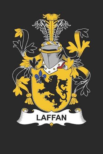 Laffan: Laffan Coat of Arms and Family Crest Notebook Journal (6 x 9 - 100 pages)