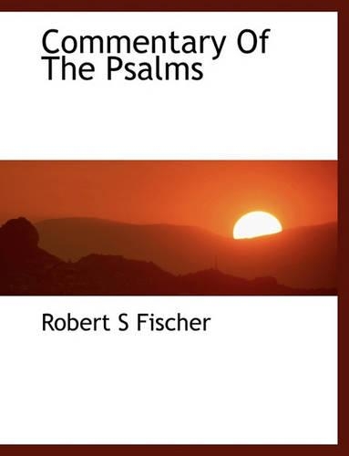 Commentary of the Psalms: (English)