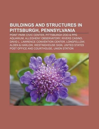 Buildings and Structures in Pittsburgh, Pennsylvania