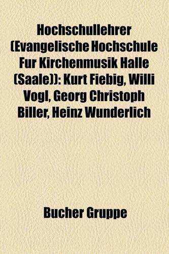 Hochschullehrer (Evangelische Hochschule Fur Kirchenmusik Halle (Saale))