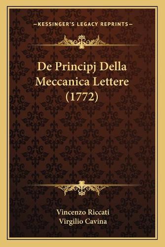 De Principj Della Meccanica Lettere (1772)